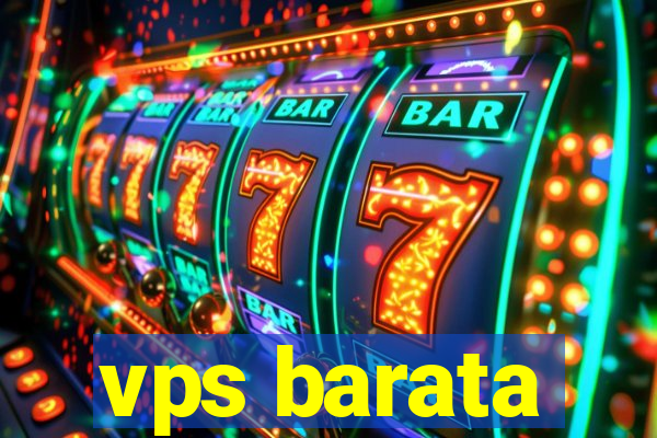 vps barata